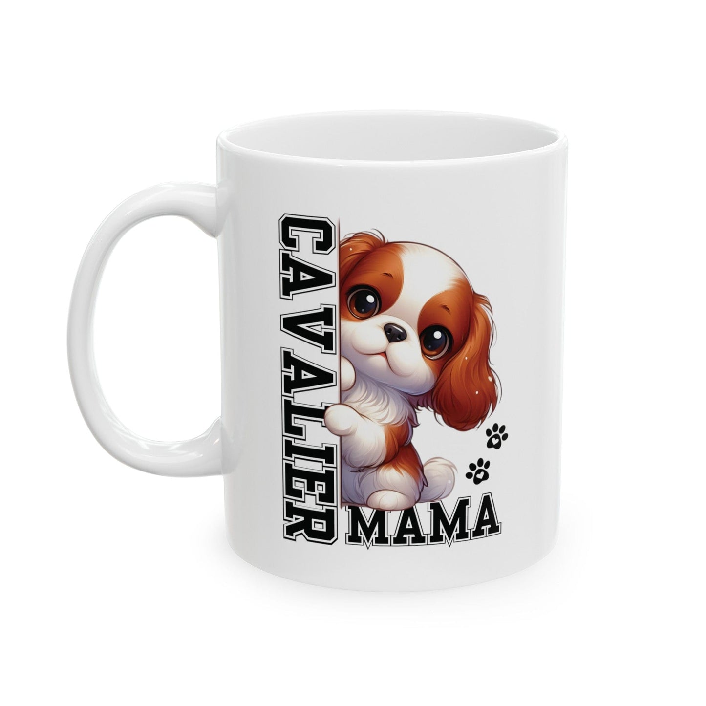 Cavalier Mama Mug Mug 11oz
