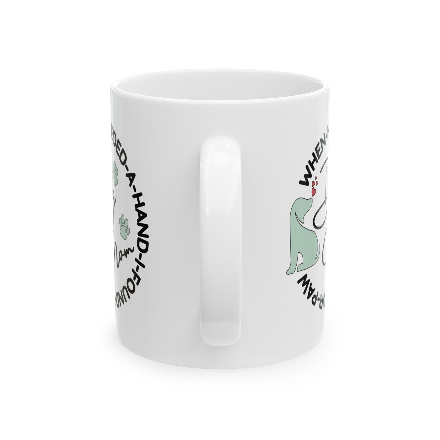 Dog Lover Quote Mug Mug 11oz