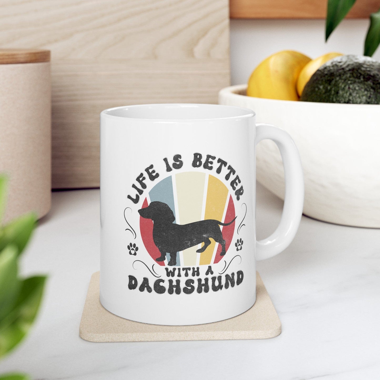Life is Better With a Dachshund Mug Mug 11oz