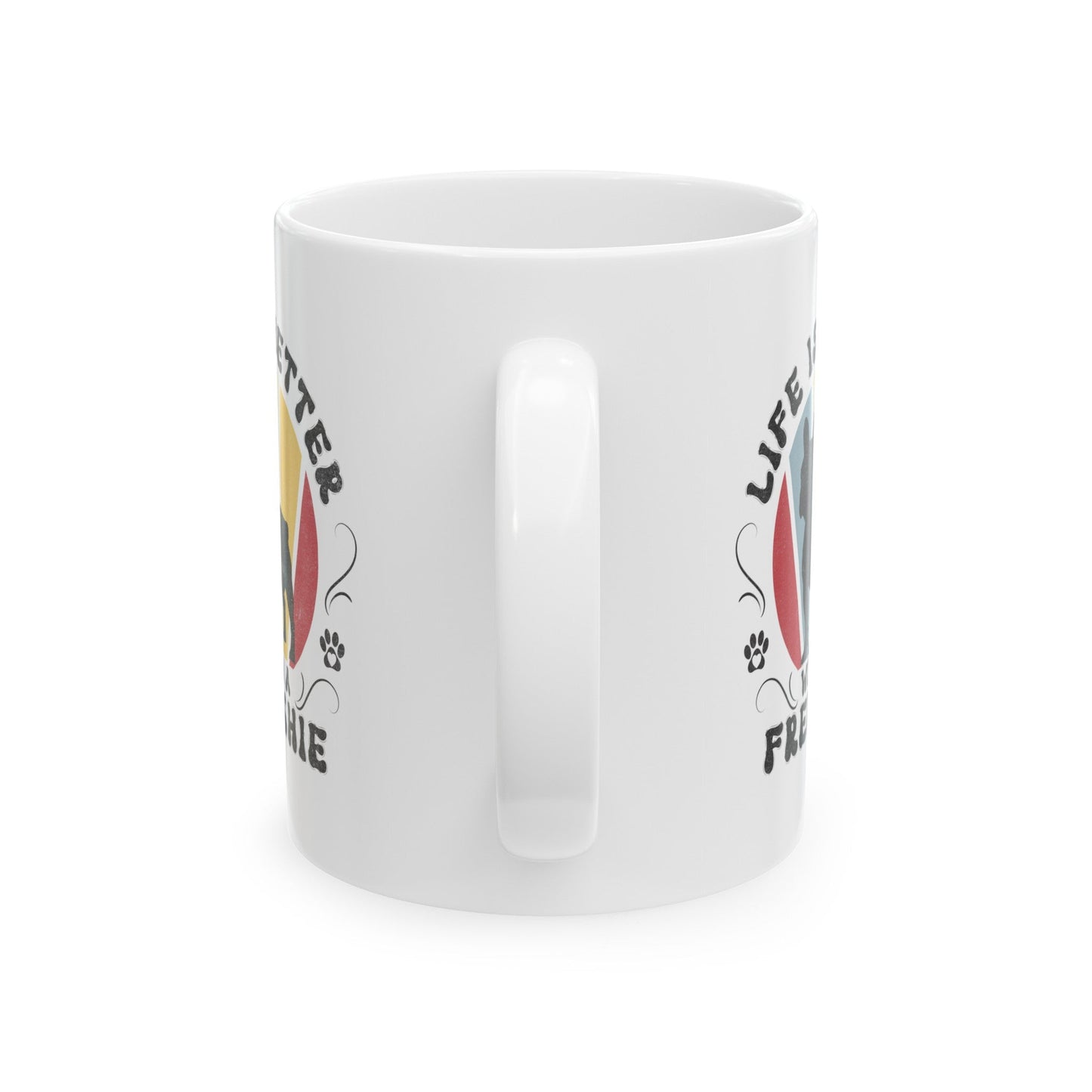 Life is Better With a Frenchie Mug Mug 11oz