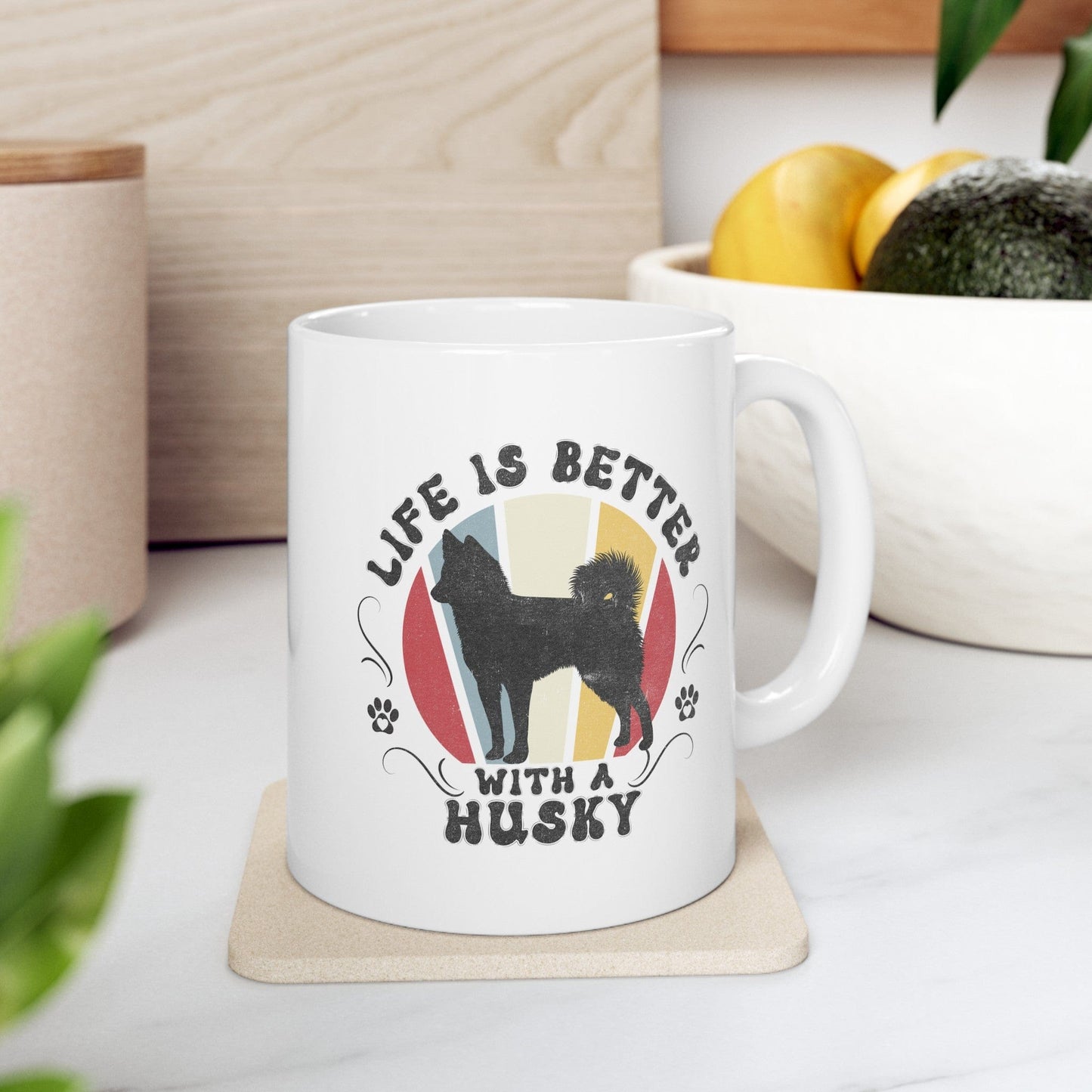 Life is Better With a Husky Mug Mug 11oz