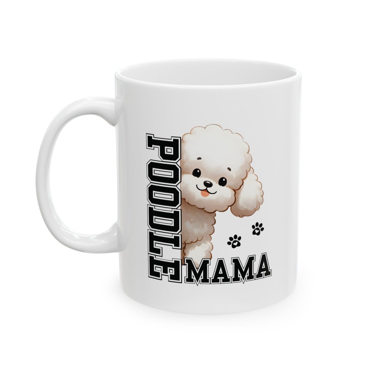 Poodle Mama Mug Mug 11oz