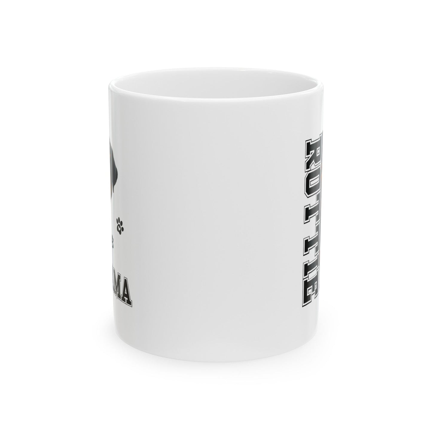 Rottie Mama Mug Mug 11oz