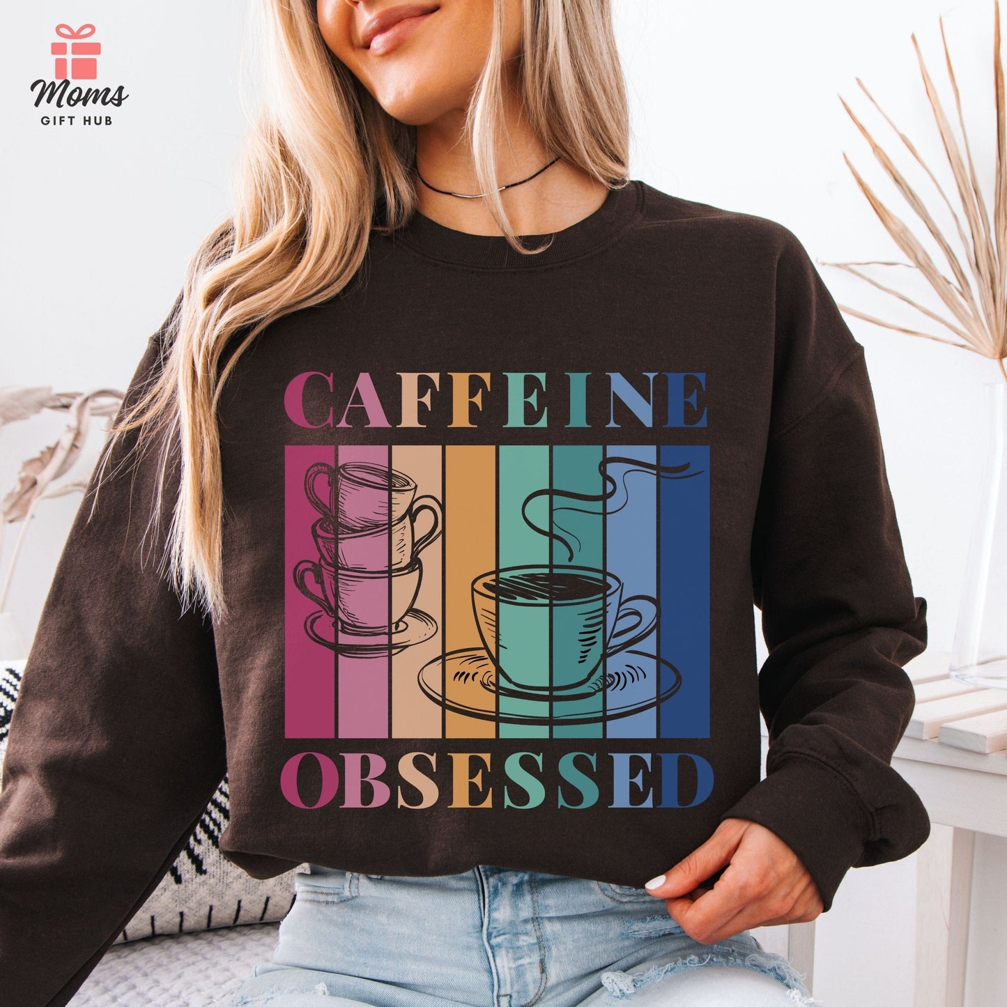 Caffeine Obsessed Sweatshirt – Funny Coffee Lover Shirt for Men, Women & Baristas – Gift for Late or Expresso Lovers Sweatshirt