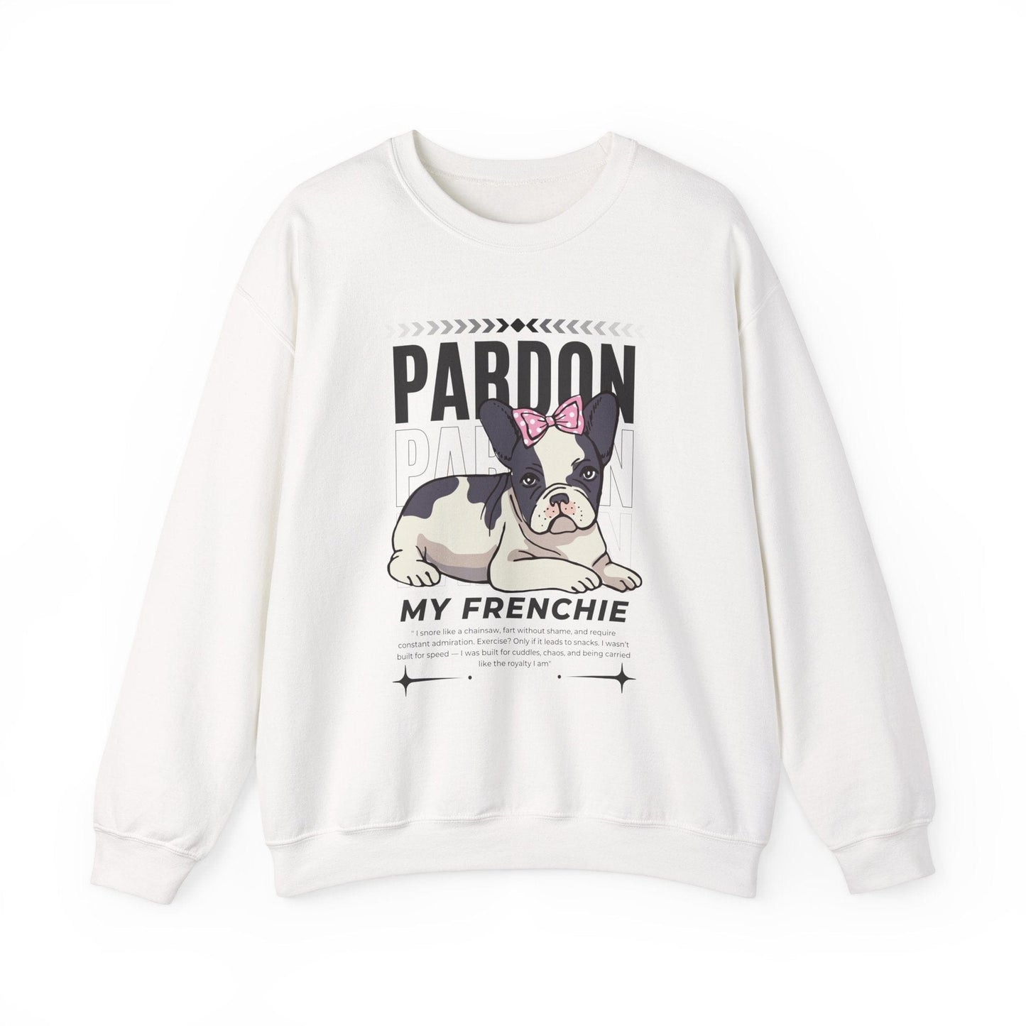 Funny French Bulldog Sweatshirt – Cute “Pardon My Frenchie” Dog Mom Graphic Shirt Sweatshirt White / S