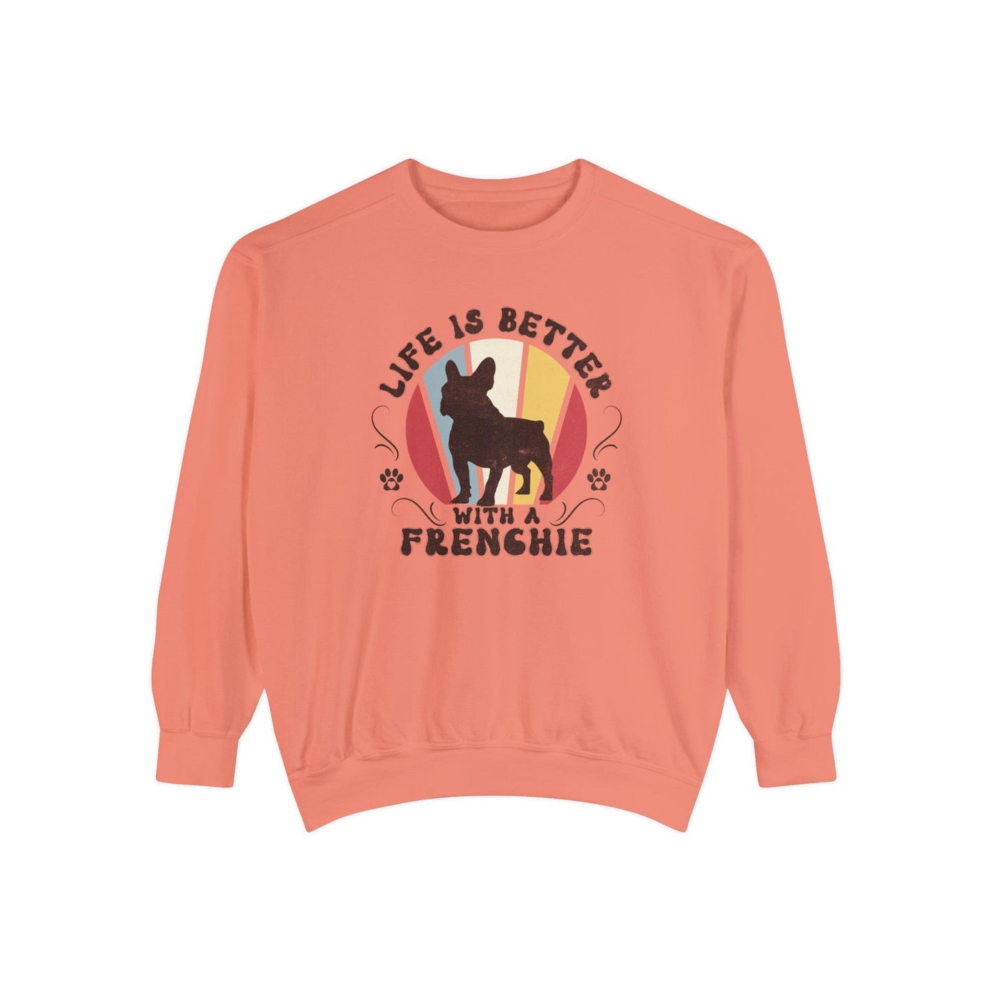Life is Better With a Frenchie - Premium Sweatshirt Sweatshirt Terracotta / S