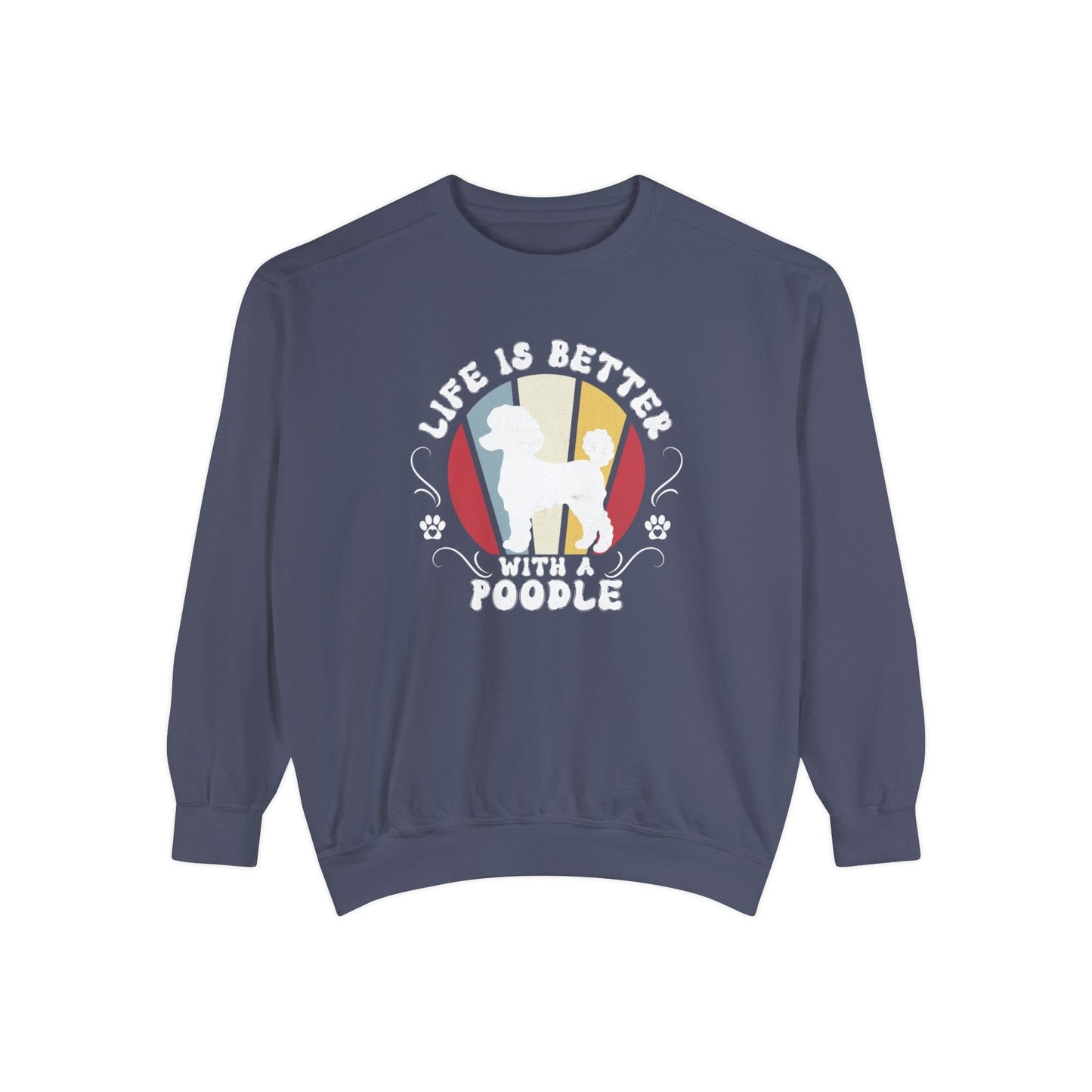 Life is Better With a Poodle - Premium Sweatshirt Sweatshirt Denim / S