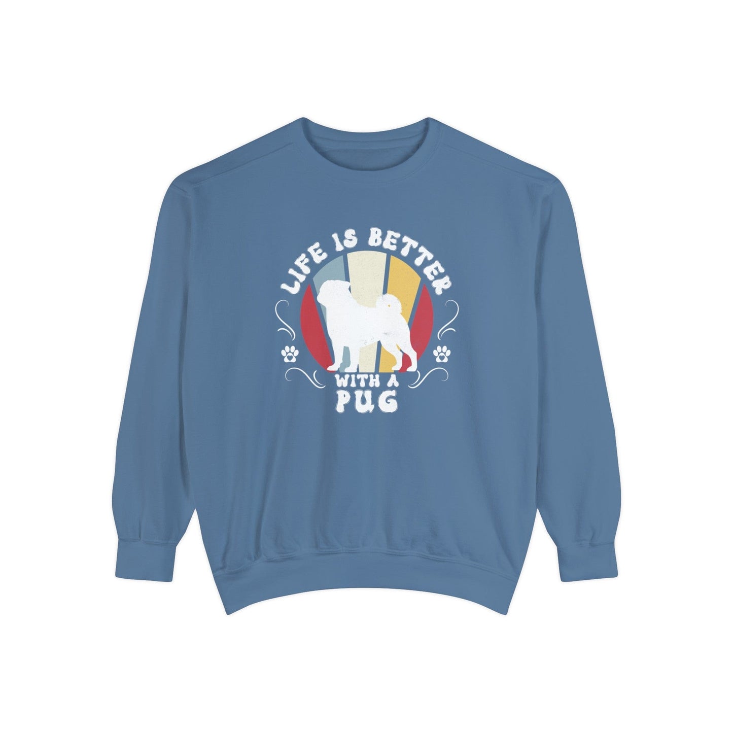 Life is Better With a Pug - Premium Sweatshirt Sweatshirt Blue Jean / S