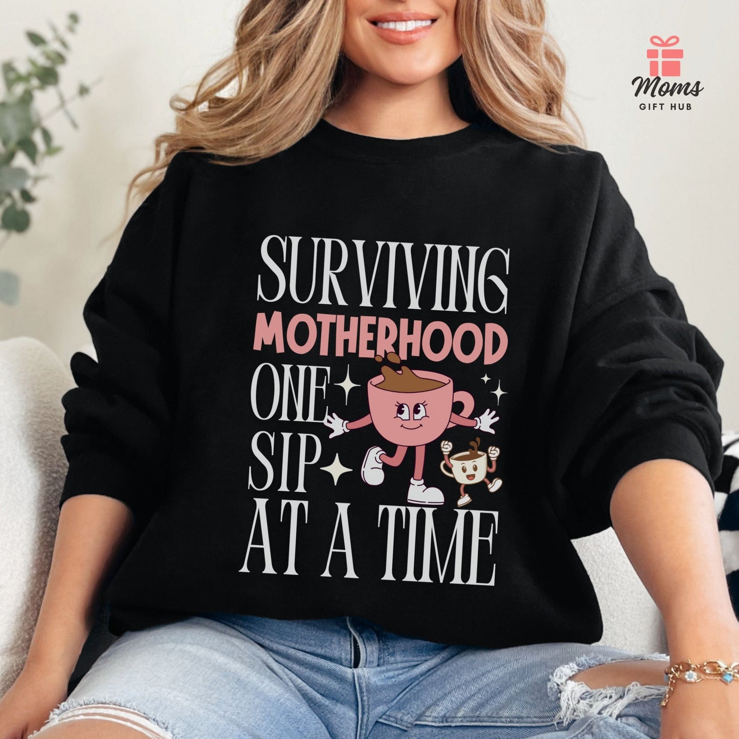 Surviving Motherhood One Sip at a Time Sweatshirt – Funny Coffee Lover Shirt for Tired Moms Sweatshirt Black / S