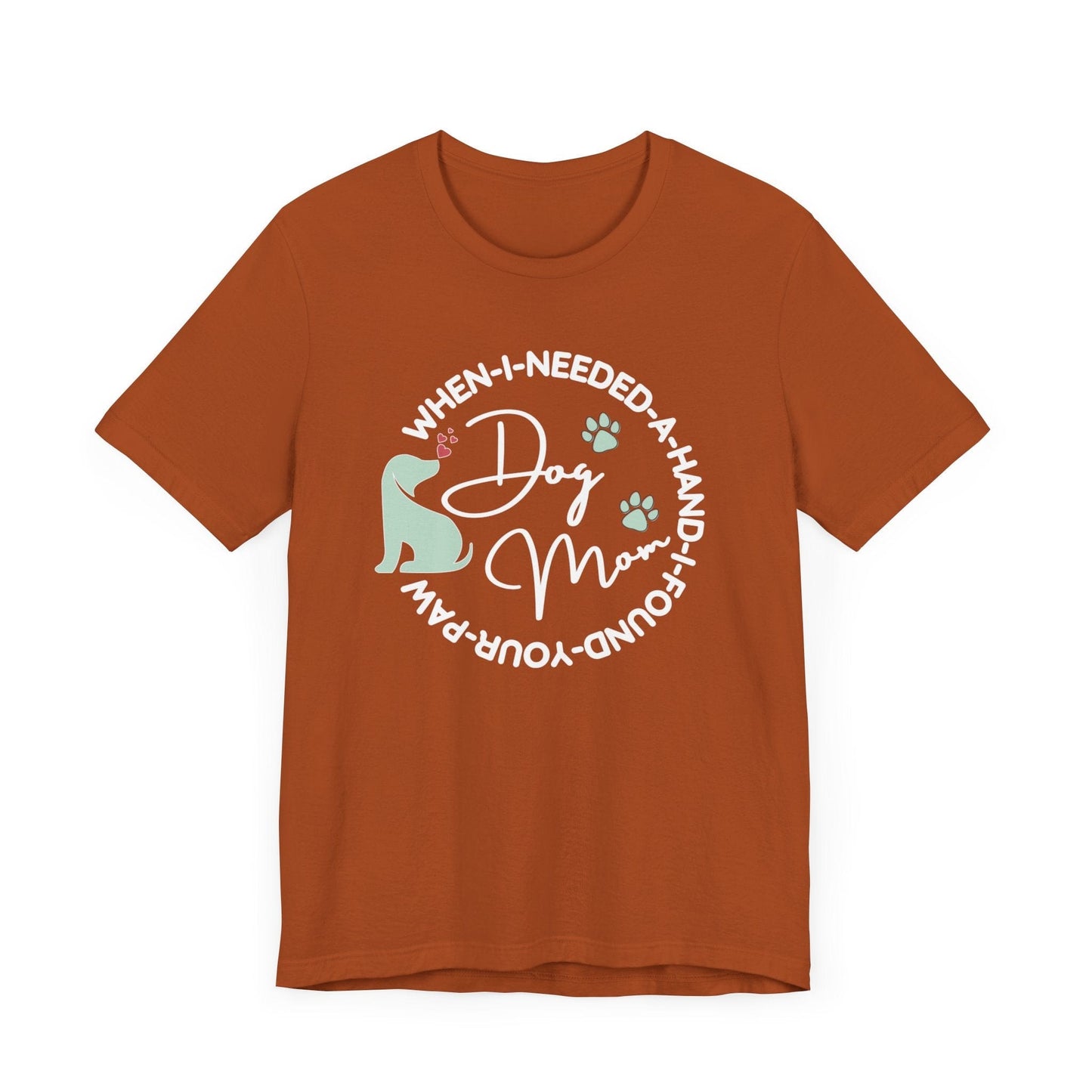 Dog Lover Quote Graphic T-Shirt T-Shirt Autumn / S