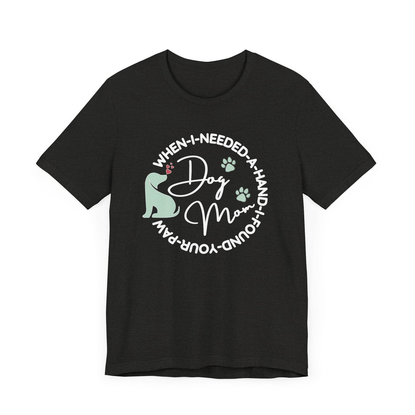 Dog Lover Quote Graphic T-Shirt T-Shirt Black Heather / S