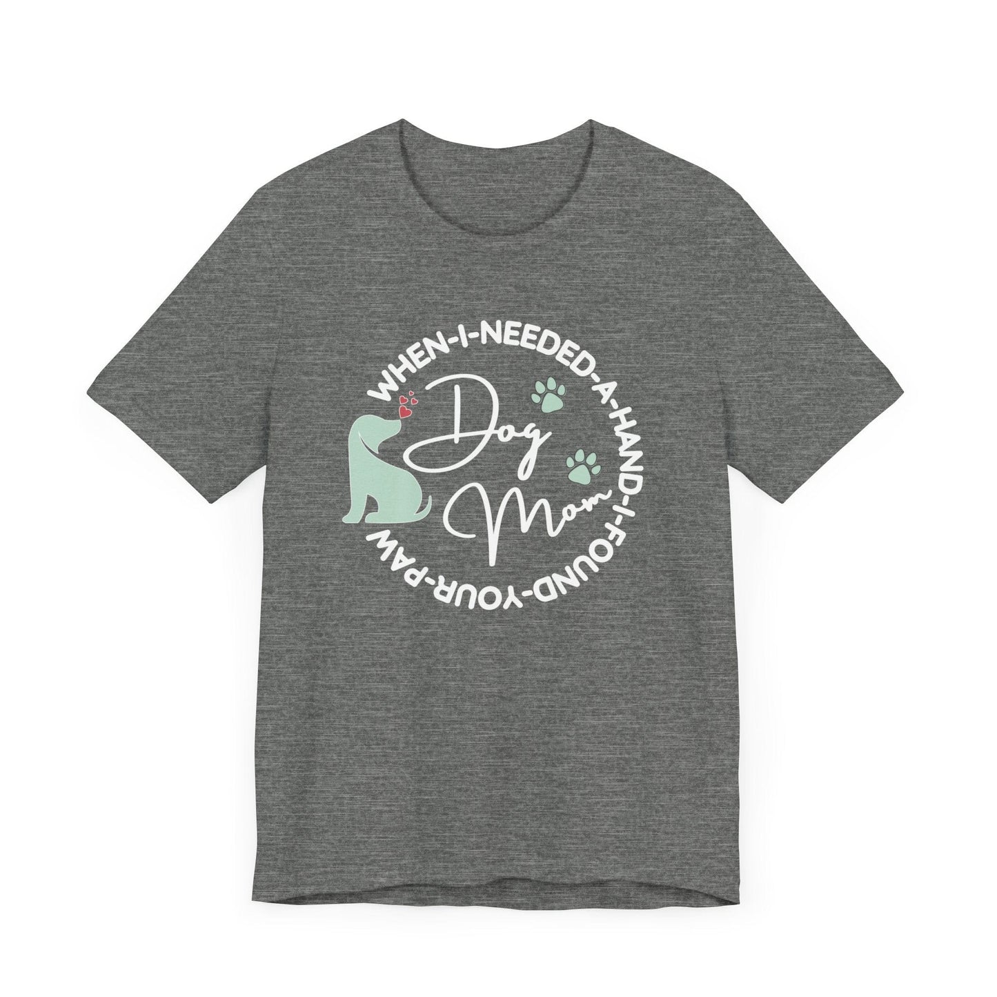 Dog Lover Quote Graphic T-Shirt T-Shirt Deep Heather / S
