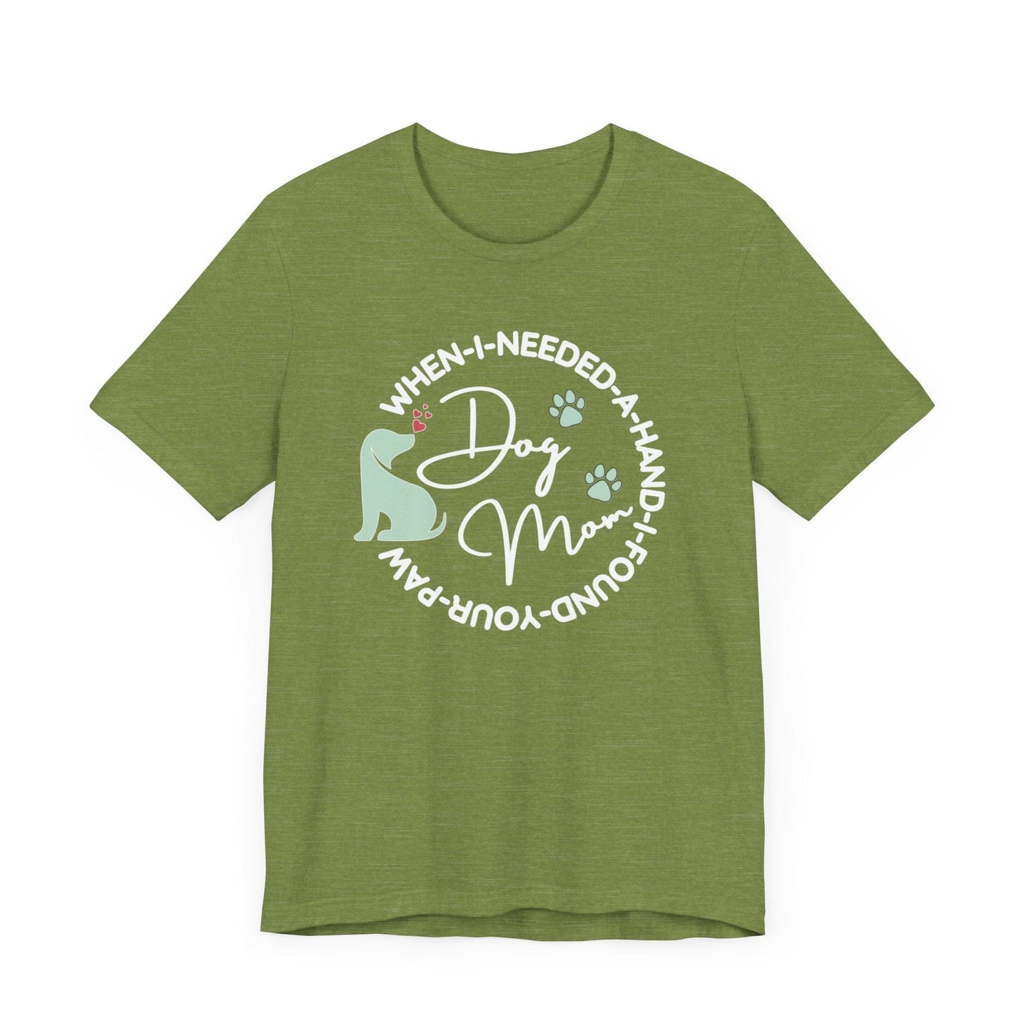 Dog Lover Quote Graphic T-Shirt T-Shirt Heather Green / S