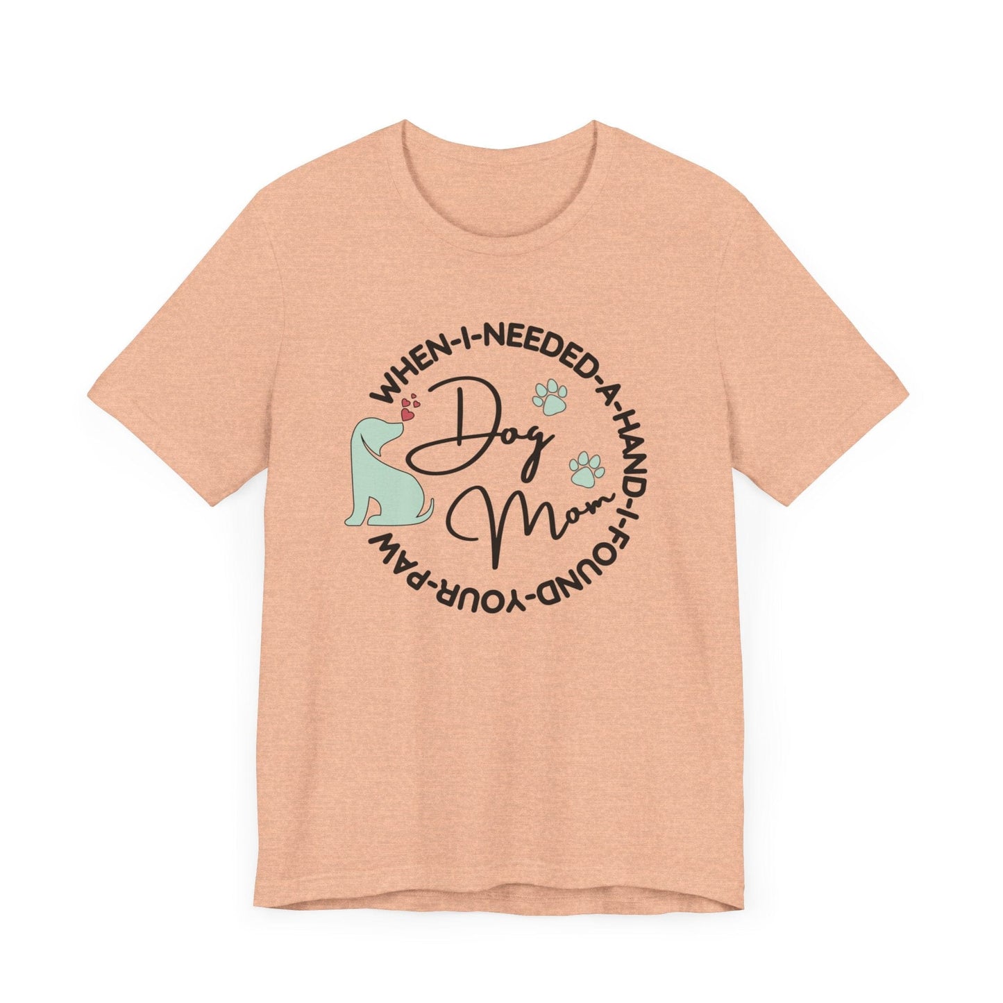 Dog Lover Quote Graphic T-Shirt T-Shirt Heather Peach / S