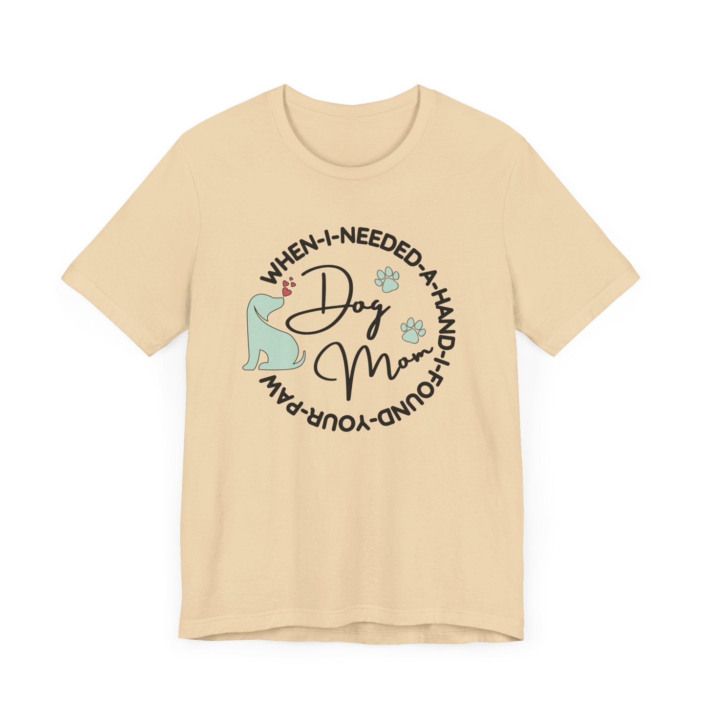 Dog Lover Quote Graphic T-Shirt T-Shirt Soft Cream / S
