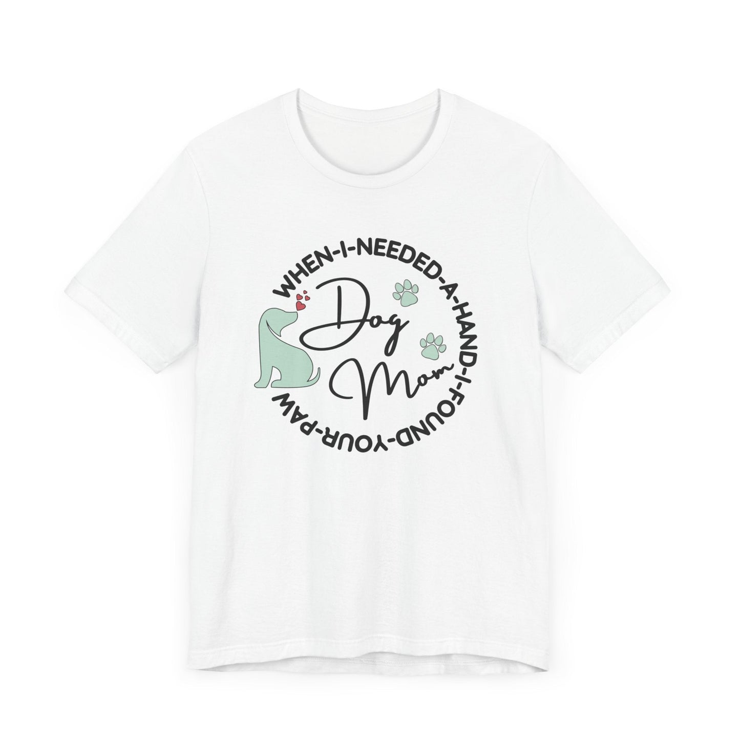 Dog Lover Quote Graphic T-Shirt T-Shirt White / S