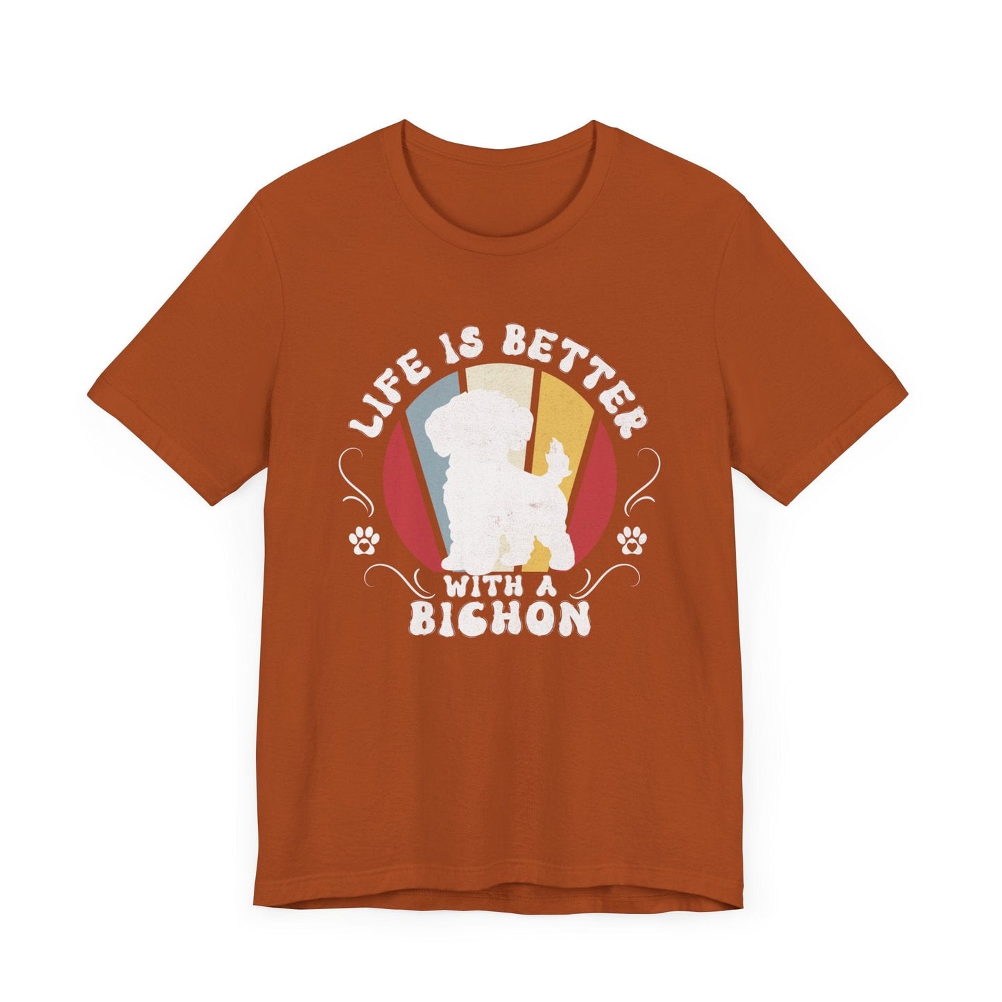 Life is Better With a Bichon Jersey Tee T-Shirt Autumn / S