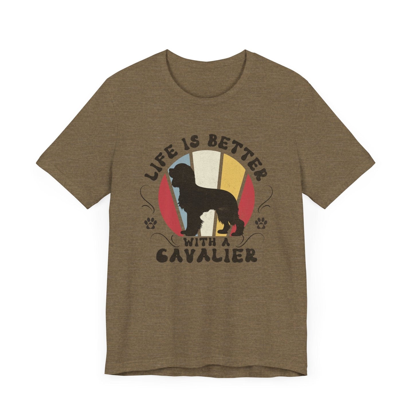 Life is Better With a Cavalier Jersey Tee T-Shirt Heather Olive / S