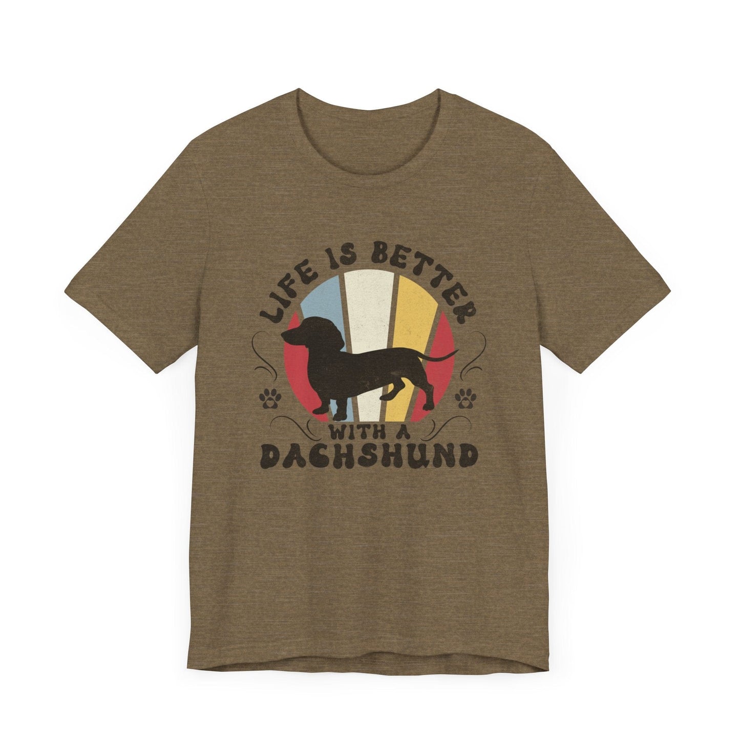 Life is Better With a Dachshund Jersey Tee T-Shirt Heather Olive / S