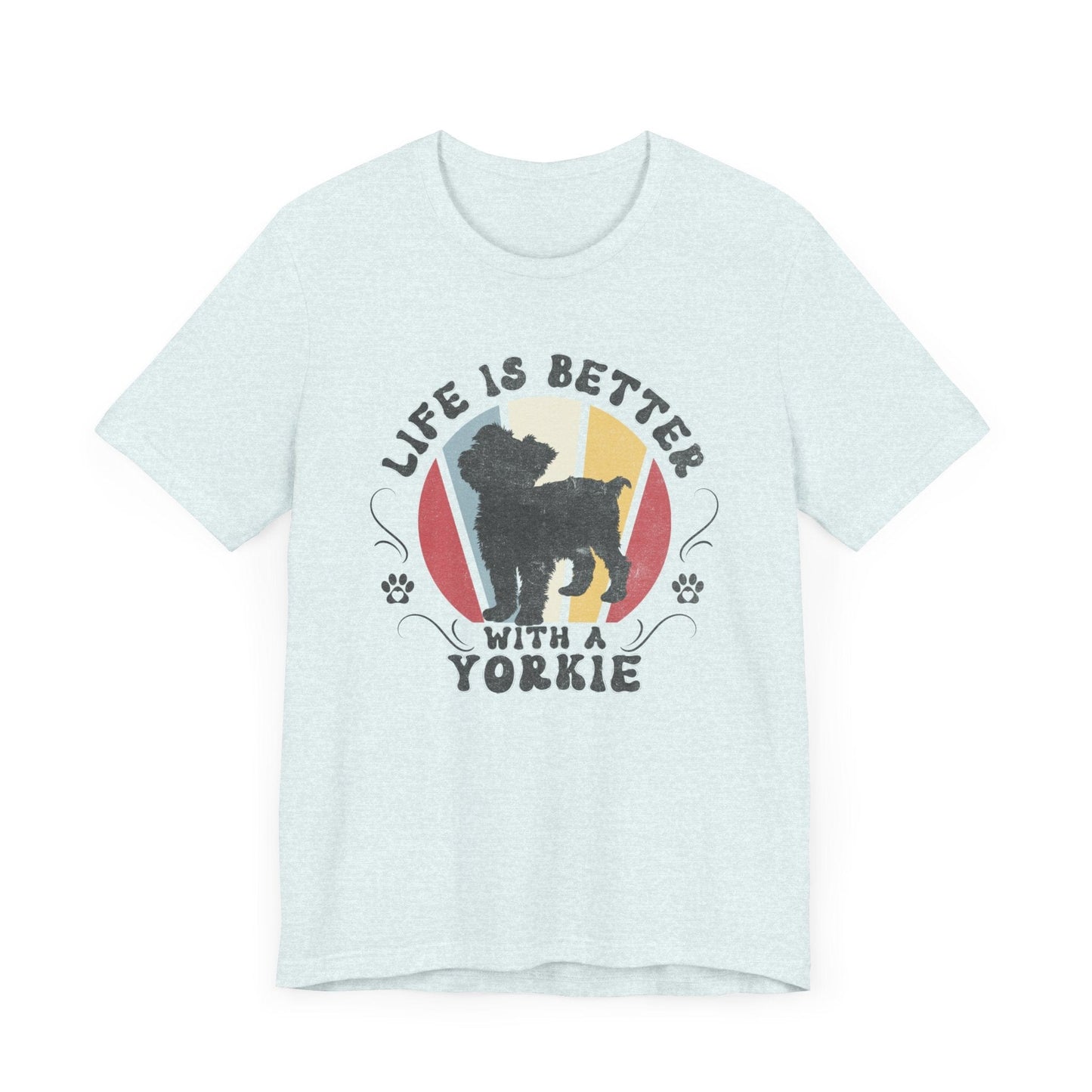 Life is Better With a Yorkshire Terrier Jersey Tee T-Shirt Heather Ice Blue / S