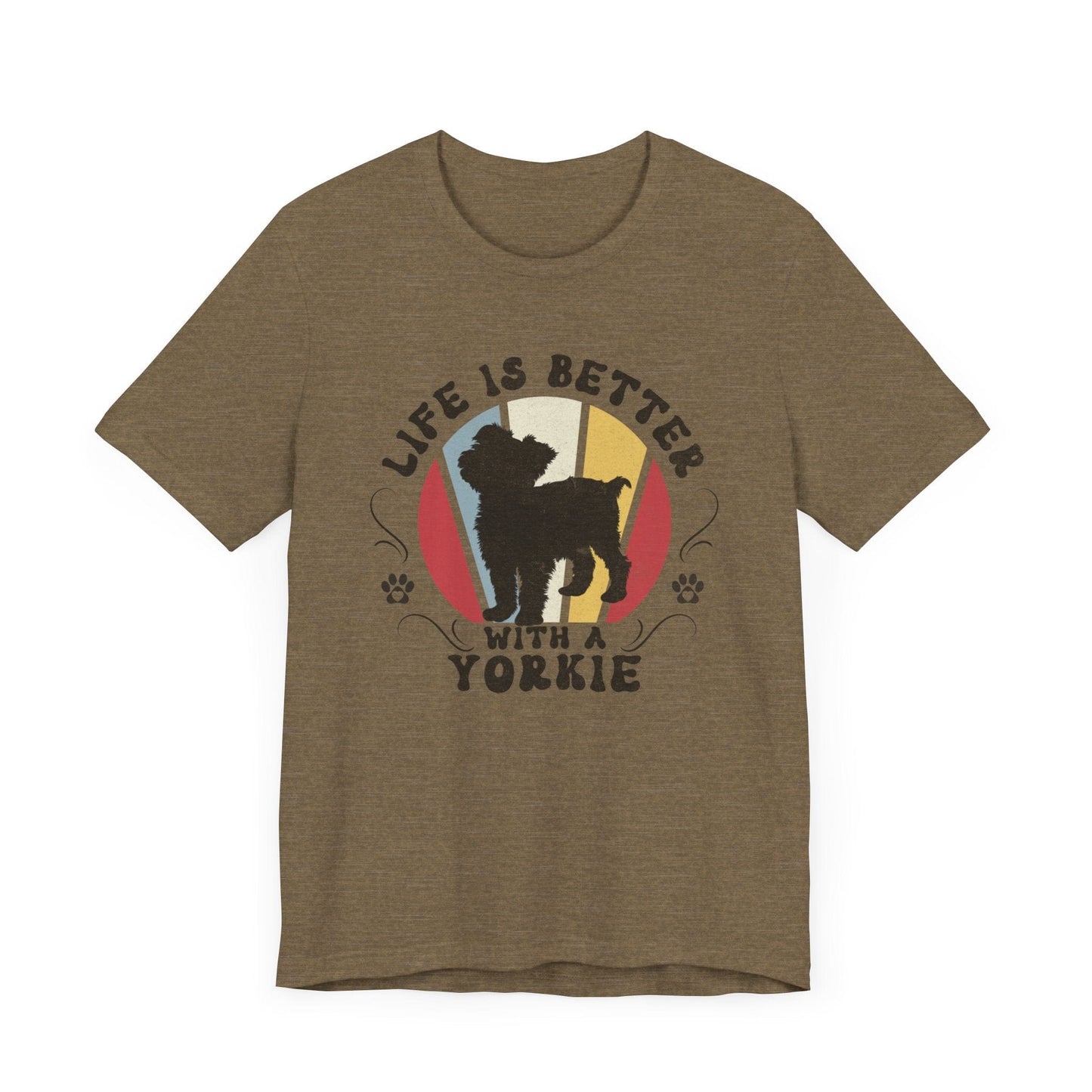 Life is Better With a Yorkshire Terrier Jersey Tee T-Shirt Heather Olive / S