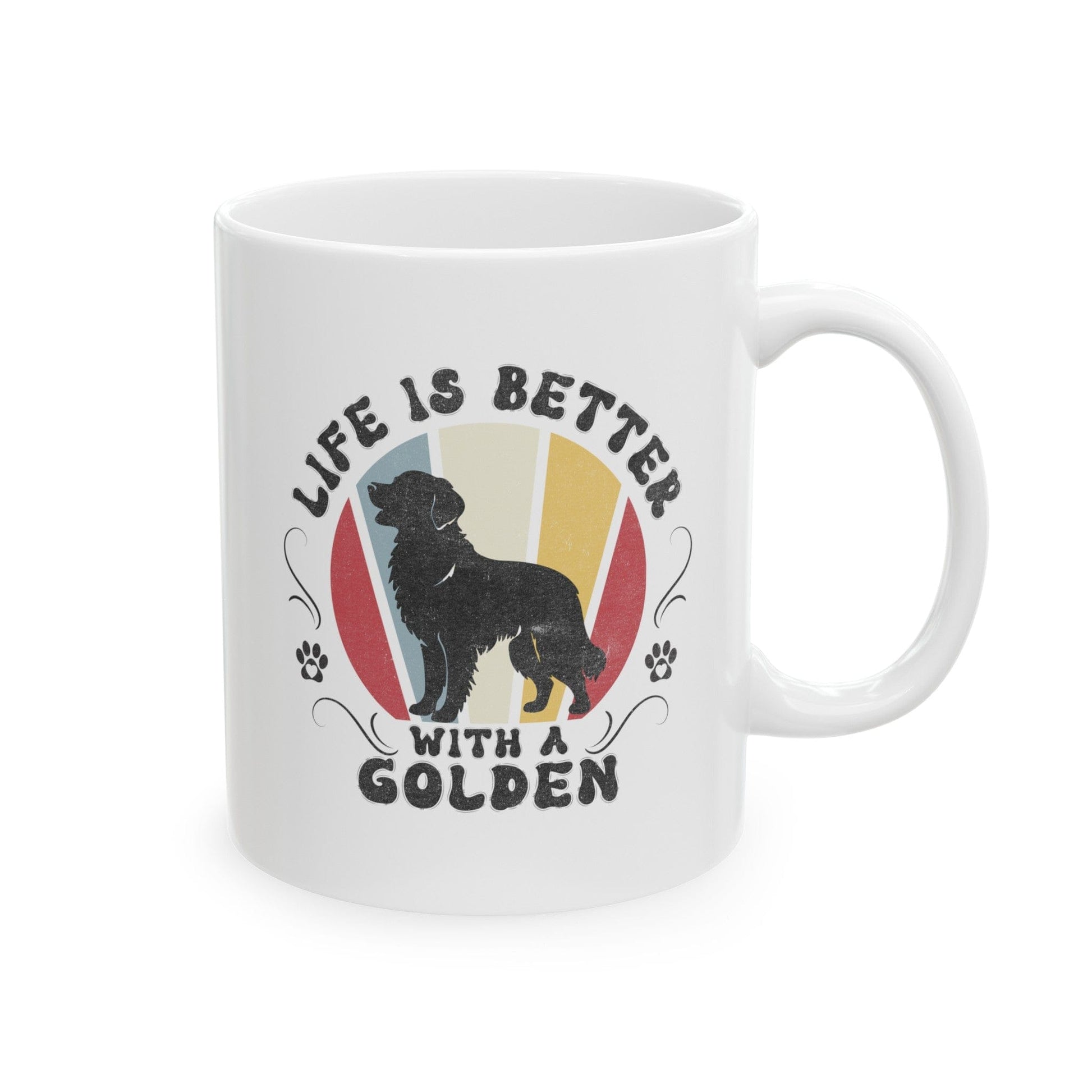 Life is Better With a Golden Mug Mug 11oz